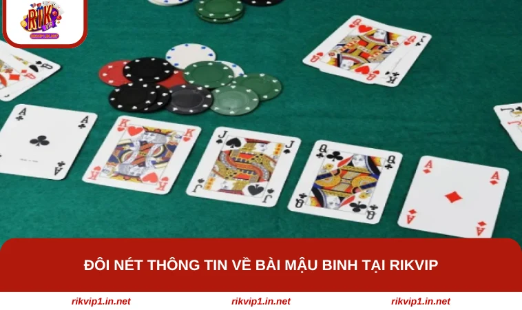 Đôi nét thông tin về bài Mậu binh tại RIKVIP